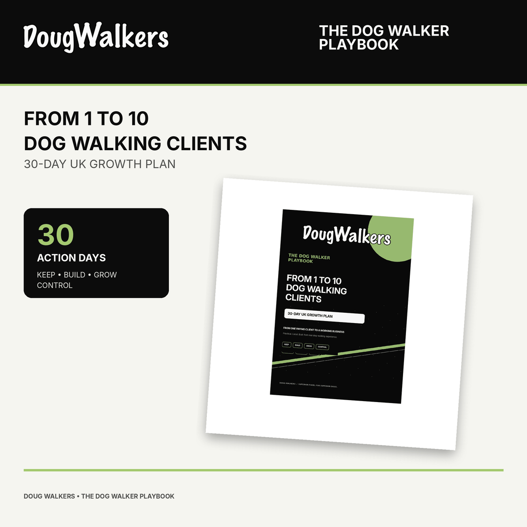 From 1 to 10 Dog Walking Clients – 30-Day UK Growth Plan - Doug Walkers